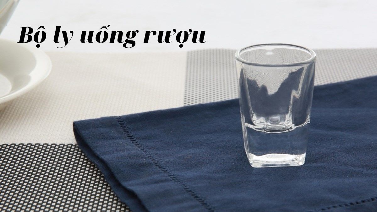 Bộ ly thủy tinh uống rượu