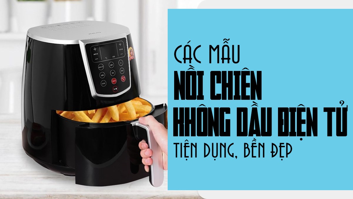 Nồi chiên không dầu điện tử