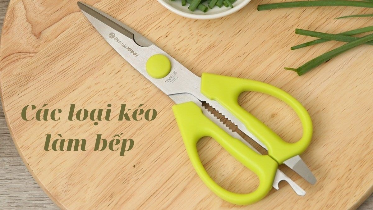 Các loại kéo làm bếp