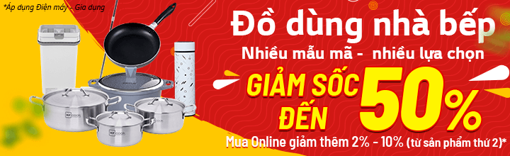 Đồ dùng nhà bếp - nhiều mẫu mã, nhiều lựa chọn