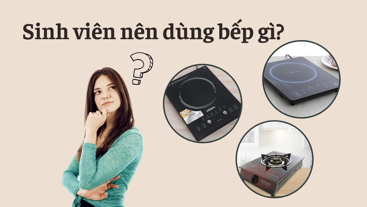 Các loại bếp cho sinh viên