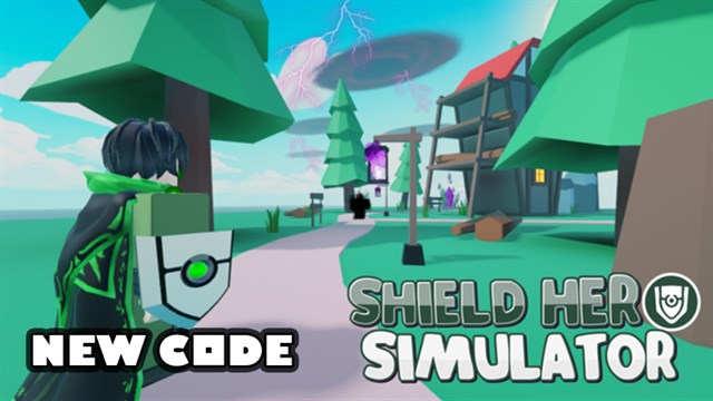 Code Shield Hero Simulator mới nhất 2022: Nhận quà tặng miễn phí