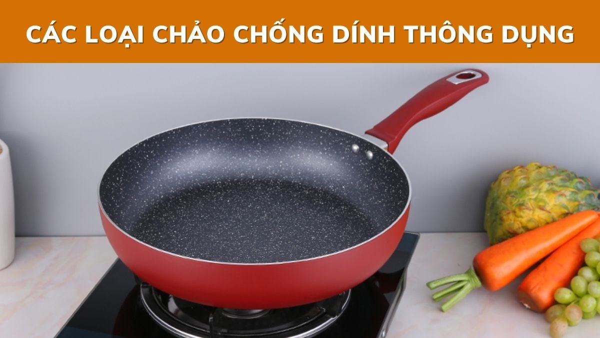 Các loại chảo chống dính