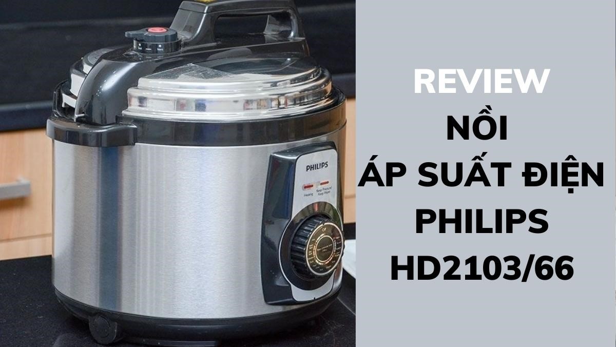 Nồi áp suất điện Philips HD2103/66