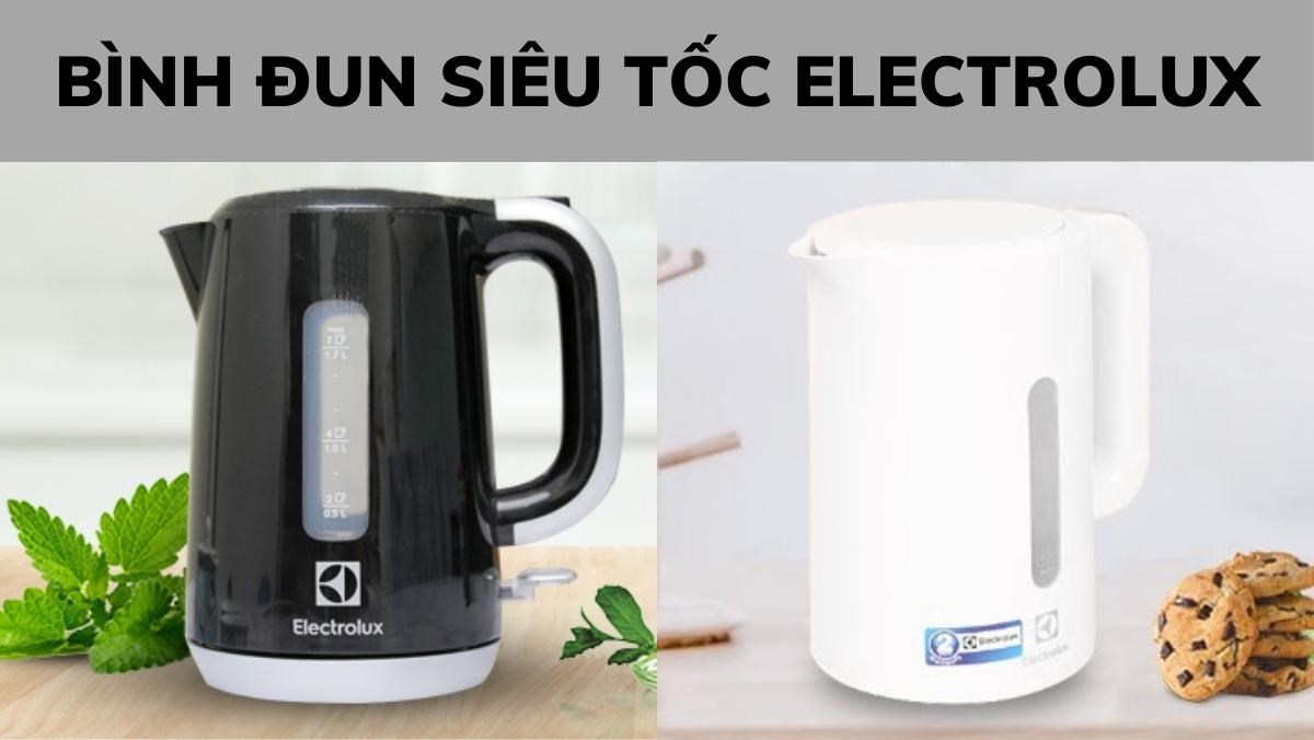 Bình đun siêu tốc electrolux