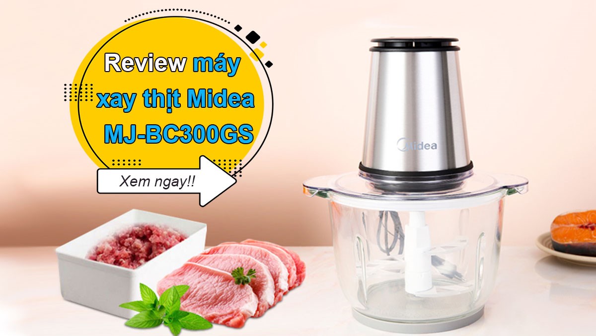 Máy xay thịt Midea MJ-BC300GS