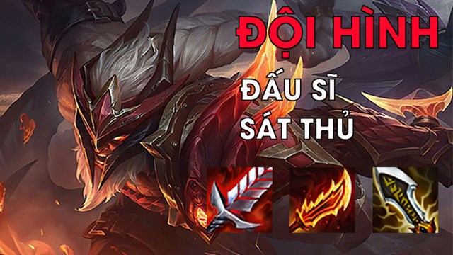 Cách chơi đội hình Đấu Sĩ Sát Thủ DTCL Mùa 7 chi tiết nhất
