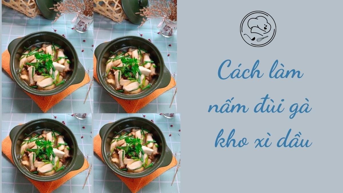 Nấm đùi gà kho xì dầu