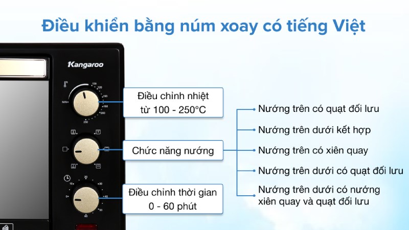 5 chế độ nướng và chế độ hẹn giờ của lò nướng Kangaroo KG3201 được điều chỉnh bằng núm xoay