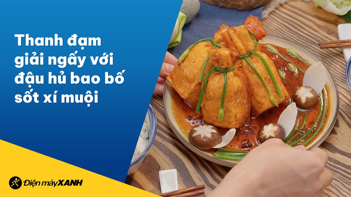 Đậu hũ bao bố sốt xí muội đậm đà, giải ngán