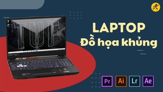 Top 8 laptop đồ họa khủng, cấu hình mạnh đáng mua nhất 2023 cho dân thiết kế