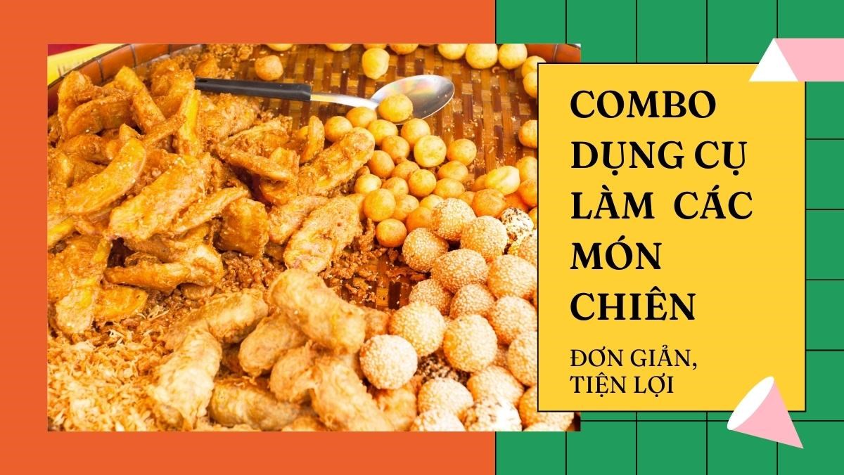 Dụng cụ làm các món chiên