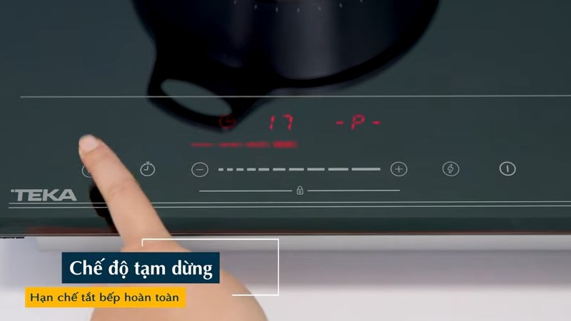 Chế độ tạm dừng của bếp từ hồng ngoại lắp âm Teka HIC 7320 D