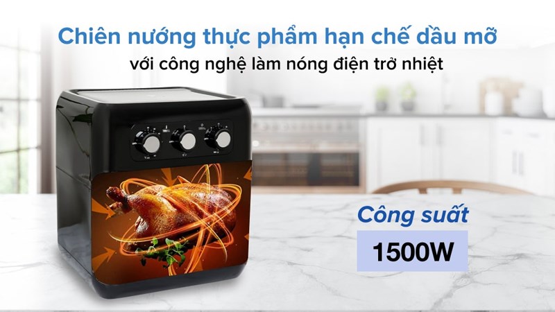 Lò có công suất 1500W giúp chiên nướng thực phẩm hạn chế dầu mỡ nhanh chóng