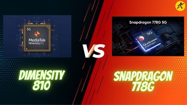 So sánh chip Snapdragon 778G và Dimensity 810, ai sẽ giành phần thắng?