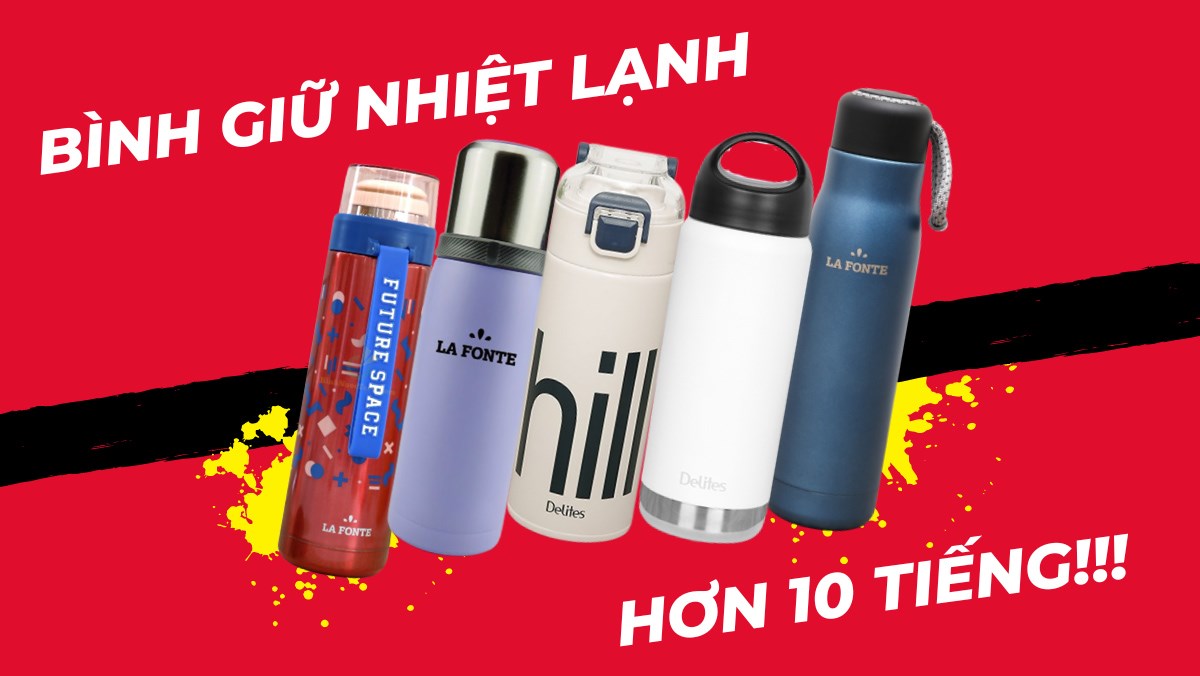 5 bình giữ nhiệt lạnh hơn 10 tiếng