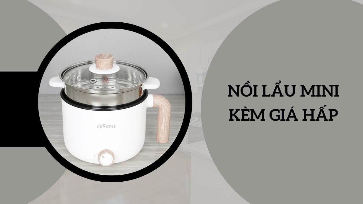 Nồi lẩu mini kèm giá hấp