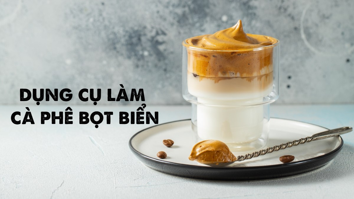 Combo dụng cụ làm cà phê bọt biển Dalgona