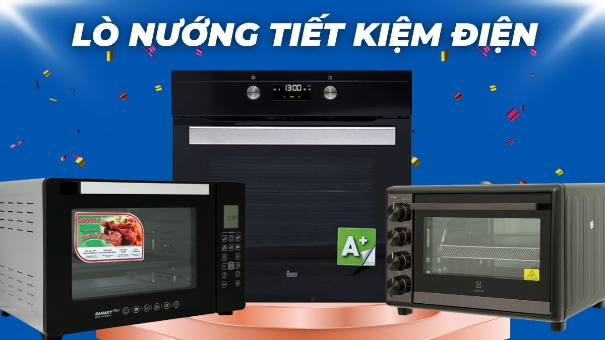 Top 3 lò nướng tiết kiệm điện