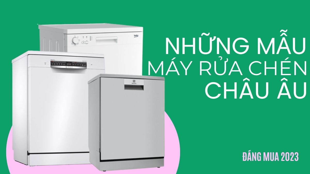 máy rửa bát châu âu