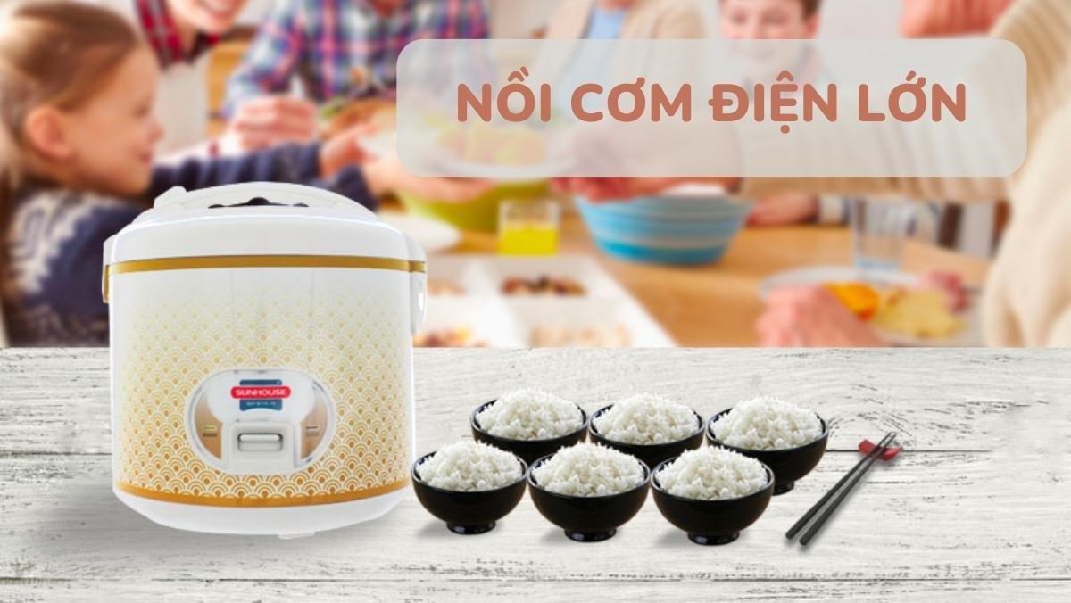 nồi cơm điện lớn phù hợp với gia đình đông thành viên