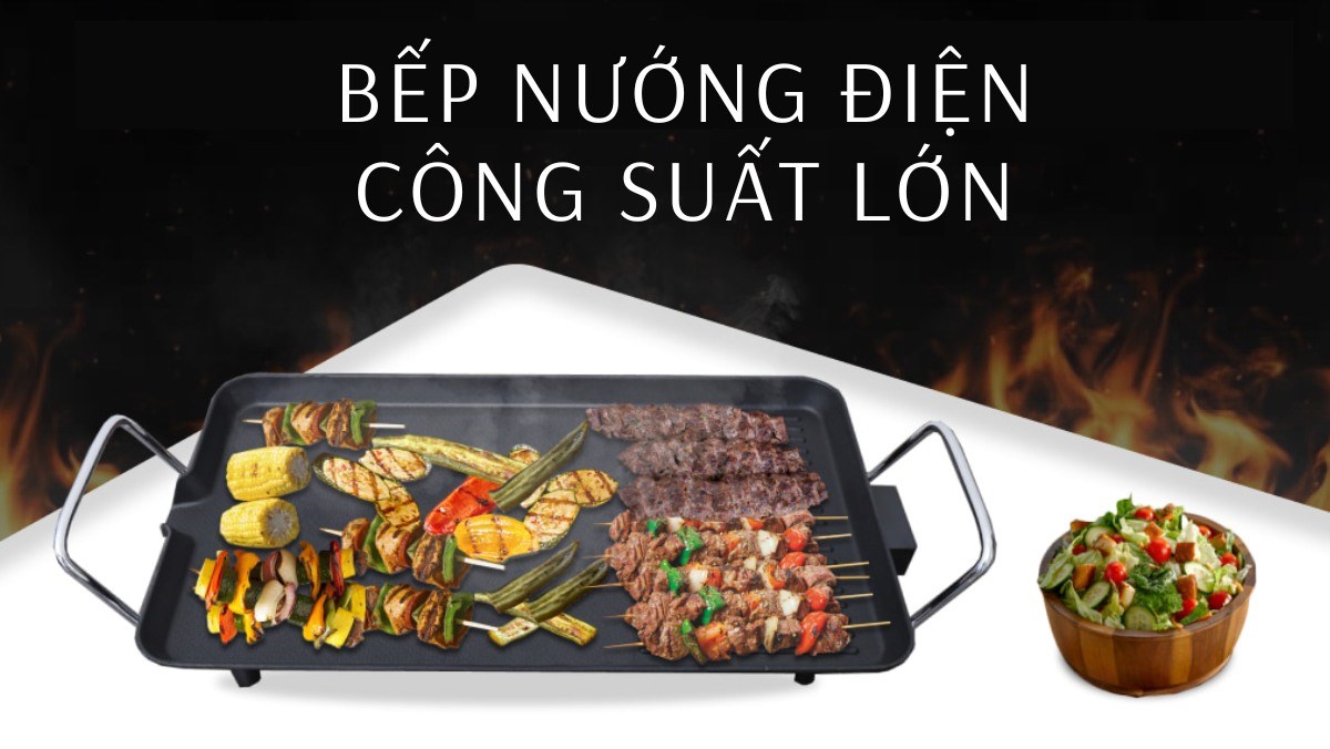 Gợi ý 5 mẫu bếp nướng điện công suất lớn