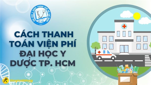 Hướng dẫn cách thanh toán Viện phí Đại học Y Dược TP. HCM