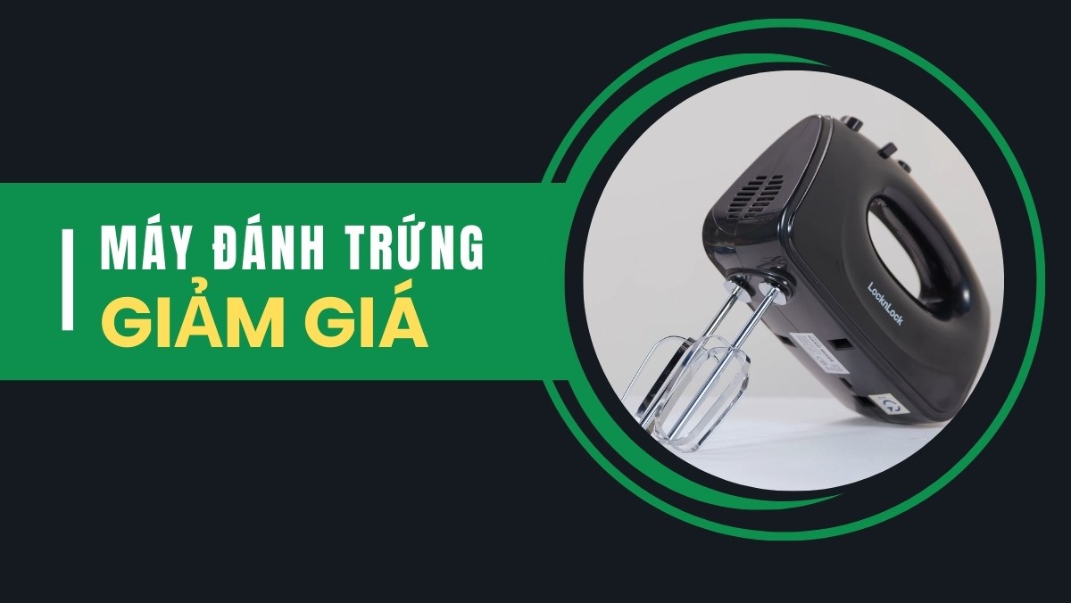 Top 5 máy đánh trứng giảm giá