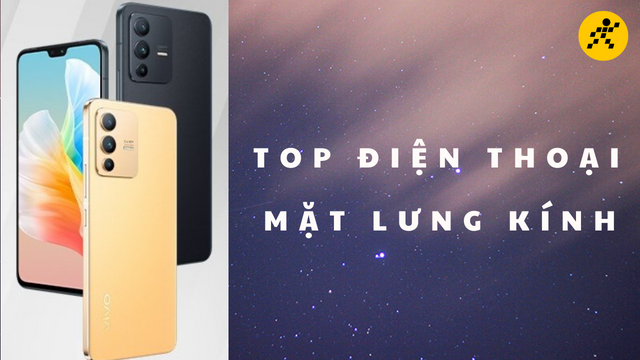 Top 9 điện thoại mặt lưng kính sang, xịn, mịn không thể bỏ lỡ tại Thế Giới Di Động