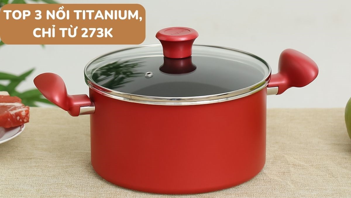 3 mẫu nồi titanium