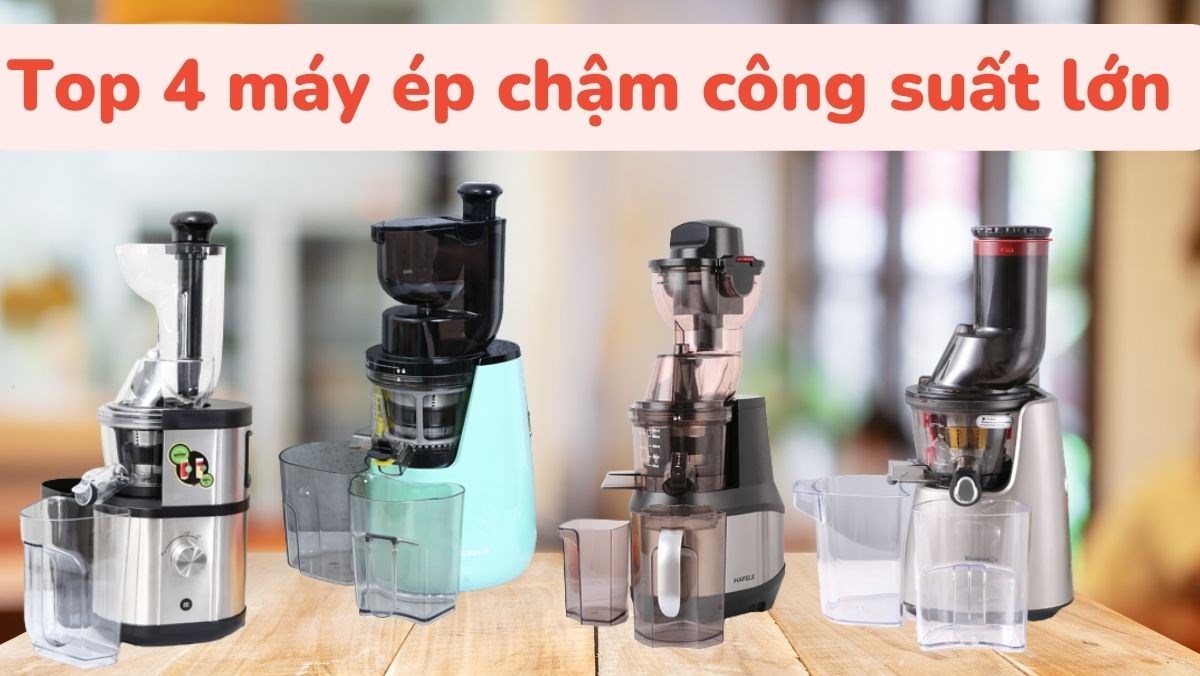 Các máy ép chậm công suất lớn
