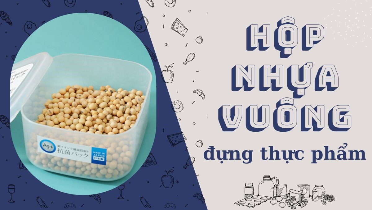 Hộp nhựa vuông đựng thực phẩm