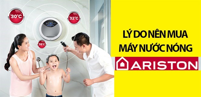 8 lý do nên mua máy nước nóng của Ariston cho gia đình