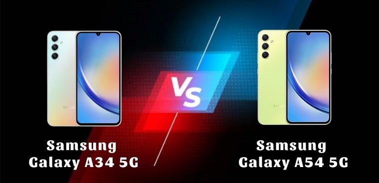 So sánh Samsung Galaxy A34 và Galaxy A54: Điểm khác nhau có gì đặc biệt?