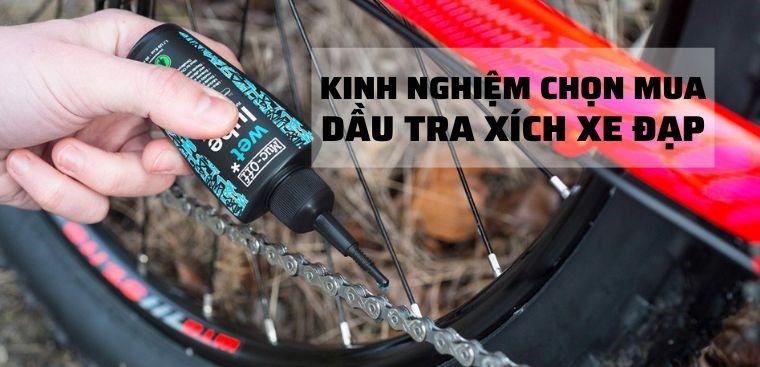 Kinh nghiệm chọn mua dầu tra xích xe đạp bạn nên biết