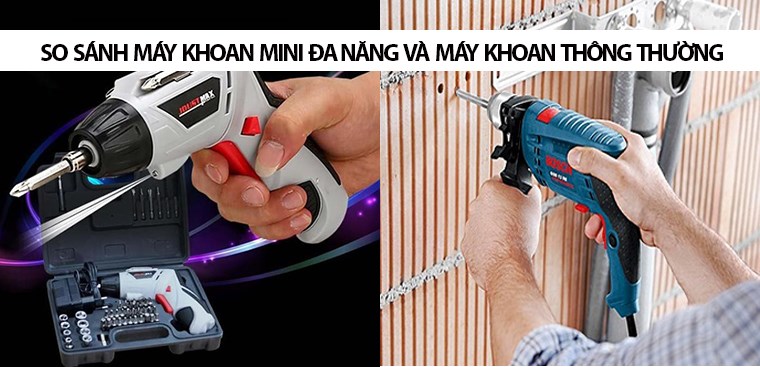 So sánh máy khoan mini đa năng và máy khoan thông thường. Có khác nhau không?