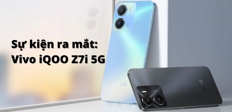Hé lộ ngày ra mắt iQOO Z7i 5G: Chip Dimensity 6020 tân tiến, giá chỉ từ 3.2 triệu