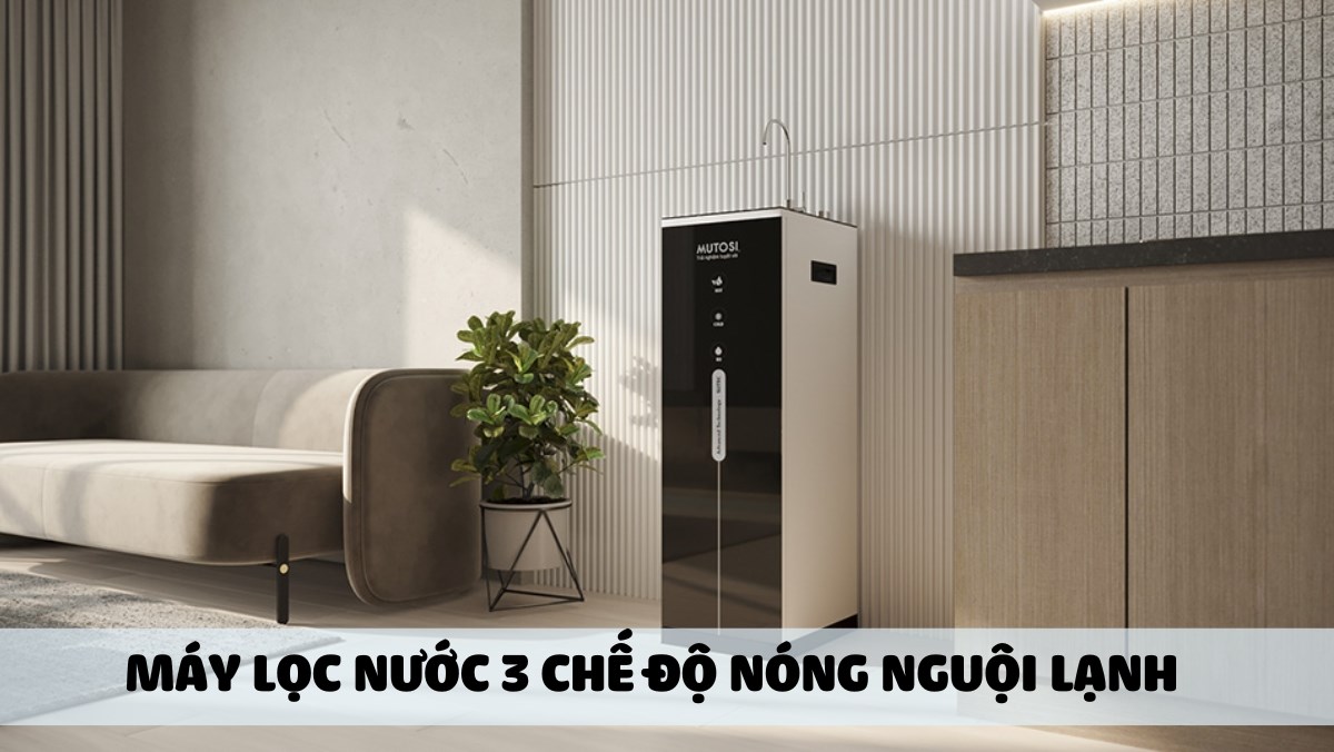 Máy lọc nước 3 chế độ