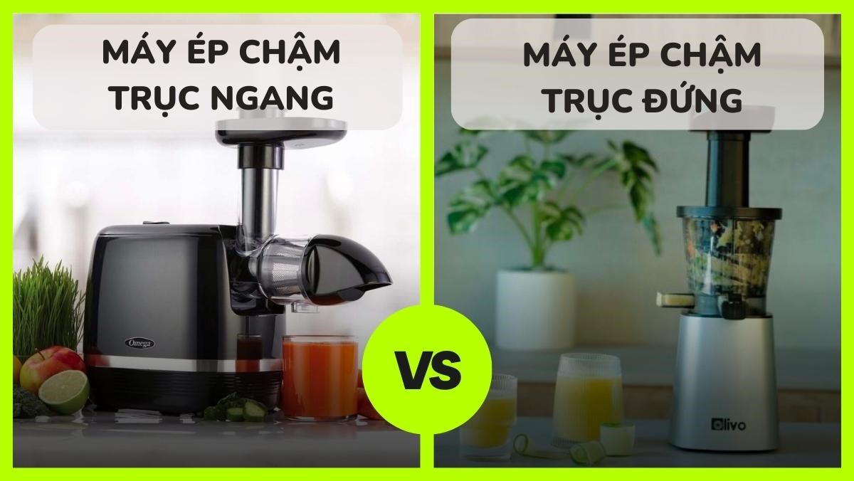 Máy ép chậm trục ngang và trục đứng