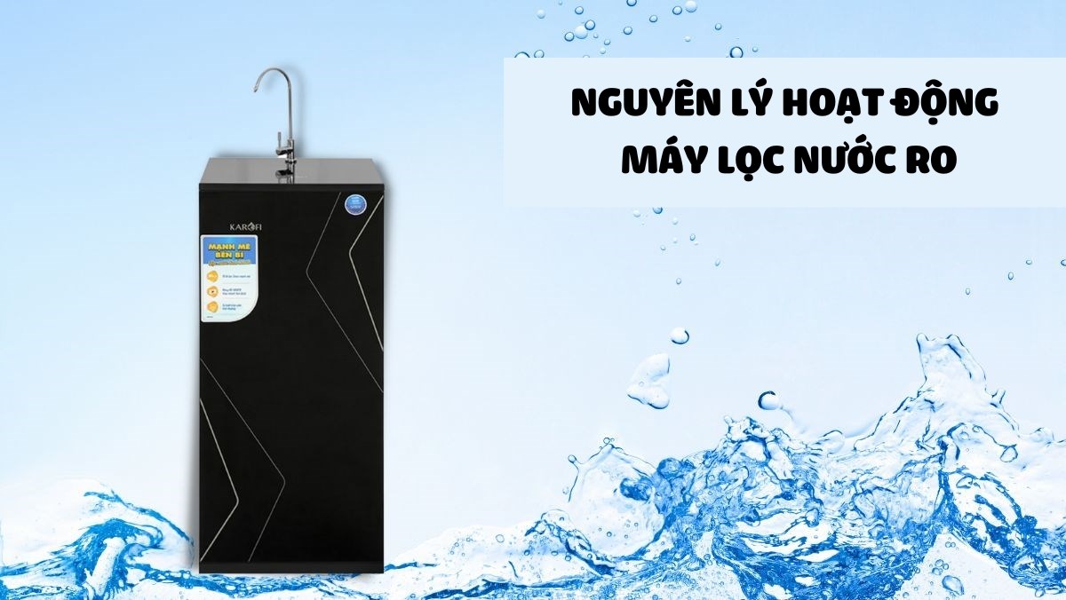 Nguyên lý máy lọc nước ro