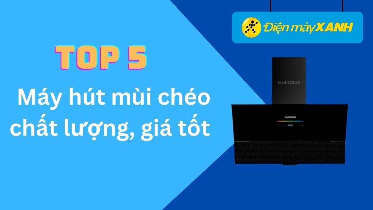 Máy hút mùi chéo