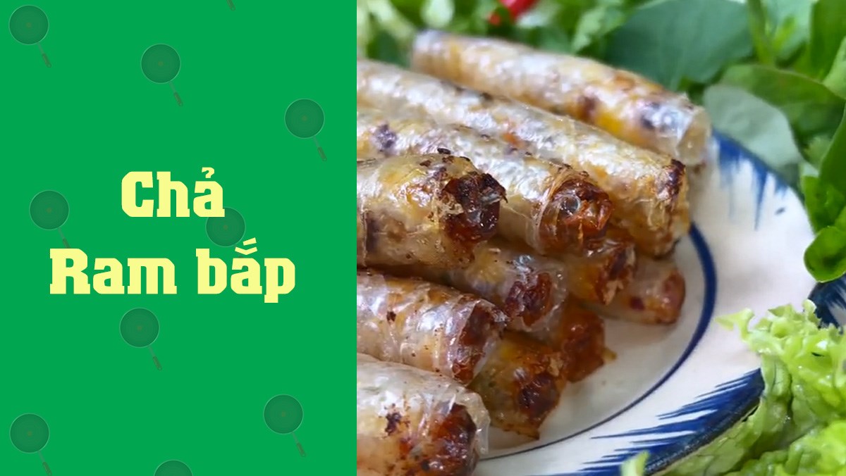 Chả ram bắp (công thức được chia sẻ từ Tiktok Vào Bếp Cùng Điện máy XANH)