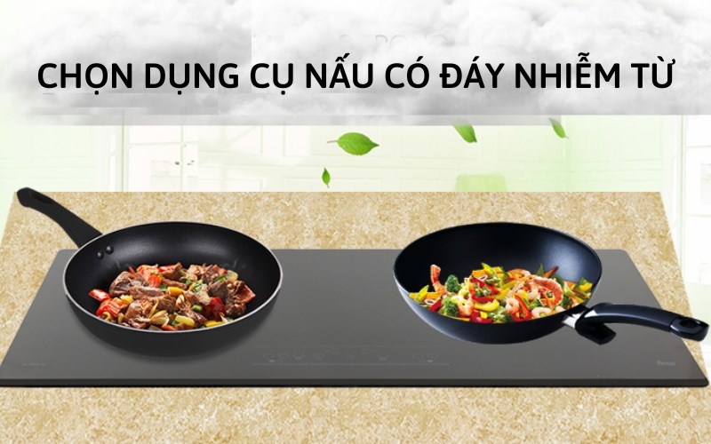 Khắc phục lỗi F bếp từ Teka nên chọn nồi có đáy nhiễm từ