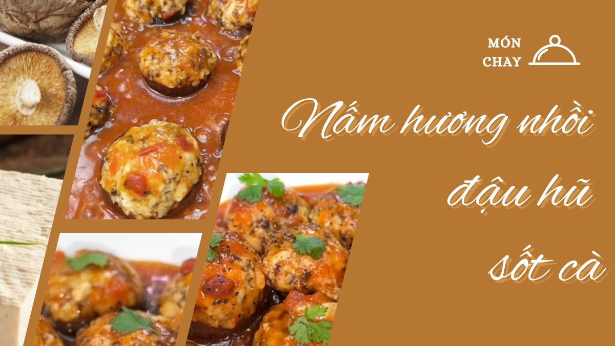 Cách làm nấm hương nhồi đậu hũ sốt cà