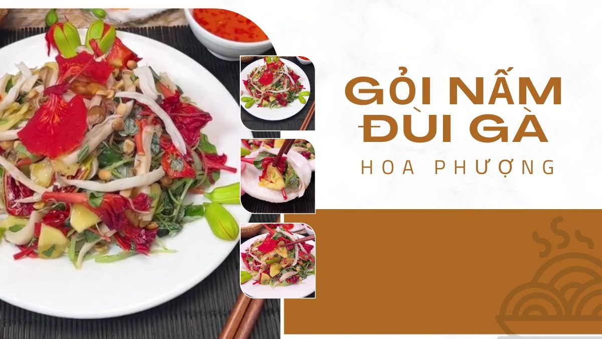 Cách làm gỏi nấm đùi gà hoa phượng