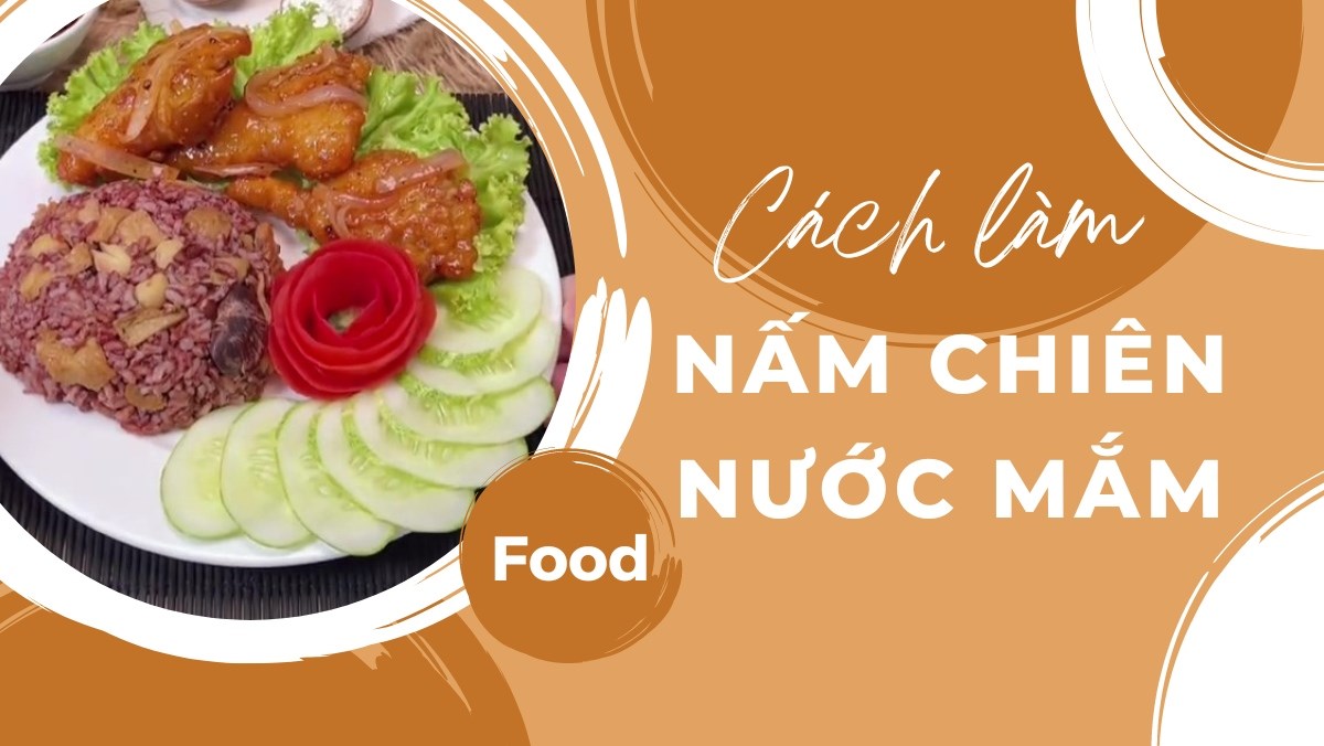 Cách làm nấm chiên nước mắm chay