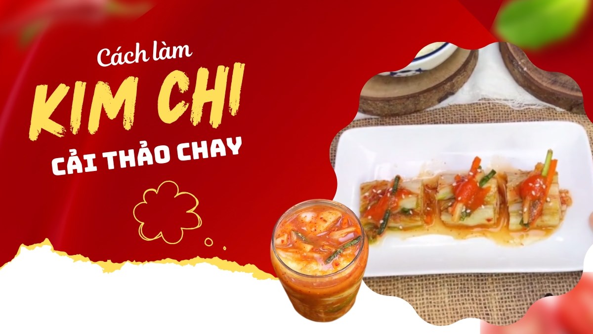 Kim chi cải thảo chay (Công thức được chia sẻ từ Tiktok Bếp chay XANH)