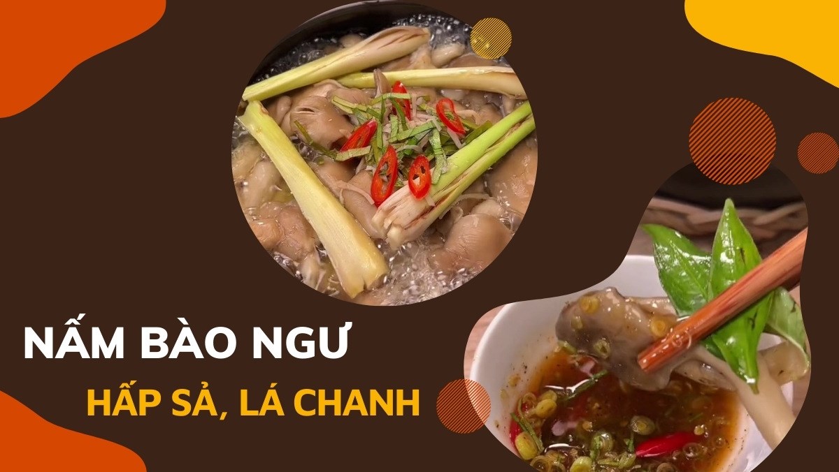 Nấm bào ngư hấp sả lá chanh kèm nước chấm
