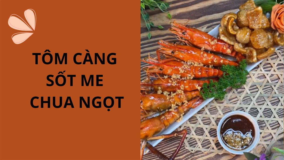 Tôm càng rang me chua ngọt (Công thức được chia sẻ từ Tiktok Vào bếp cùng KitchenAZ)