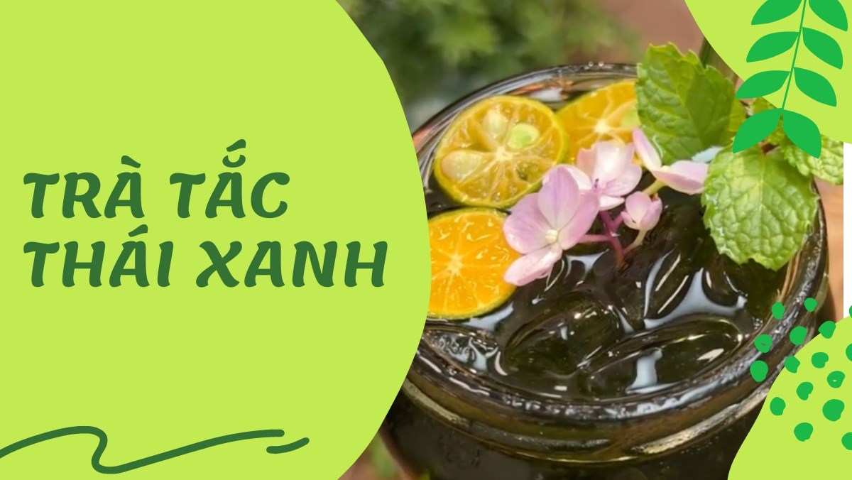 Trà tắc thái xanh (công thức từ tiktok Vào bếp cùng KitchenAZ)